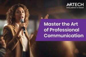 Master the Art of Professional Communication