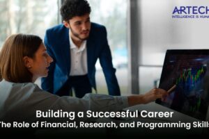 Importance of Financial, Research, and Programming Skills